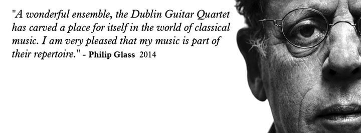 Dublin Guitar Quartet Philip Glass Quote