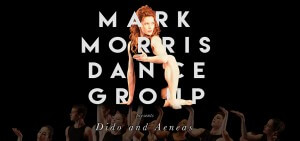 Mark Morris Dance Group: Dido and Aeneas