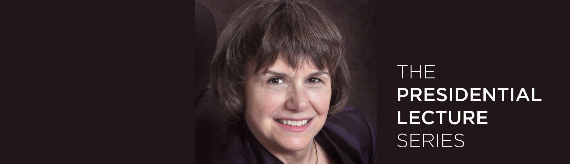 Catherine Bertini - Presidential Lecture Series