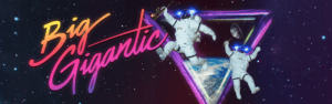 Big Gigantic