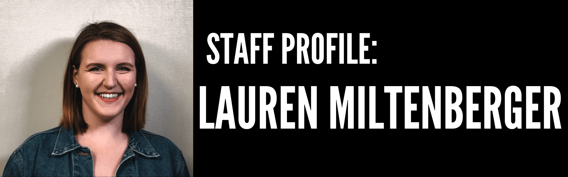 Staff Profiles: Lauren Miltenberger - Purdue Convocations