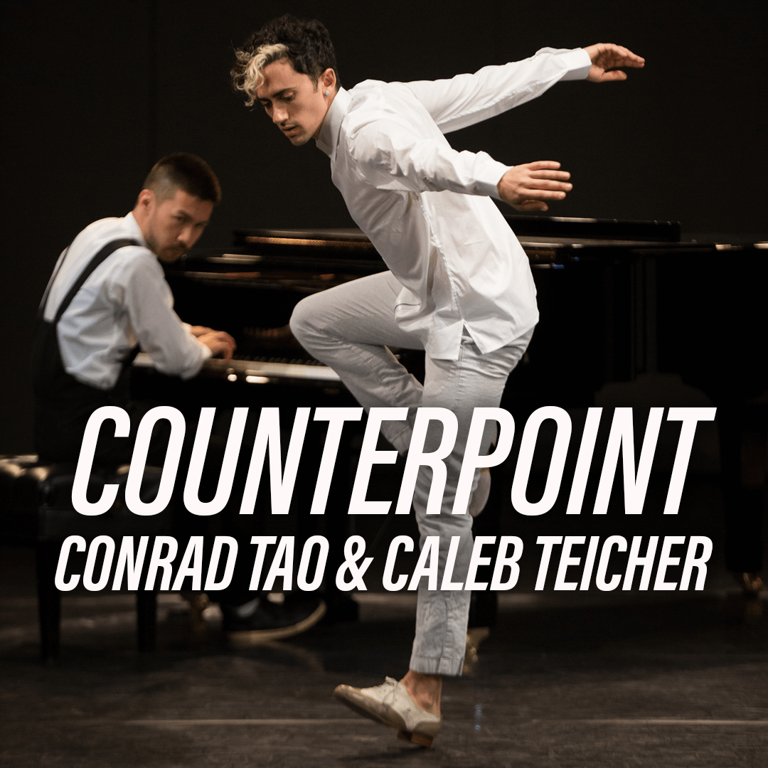 Counterpoint with Conrad Tao and Caleb Teicher
