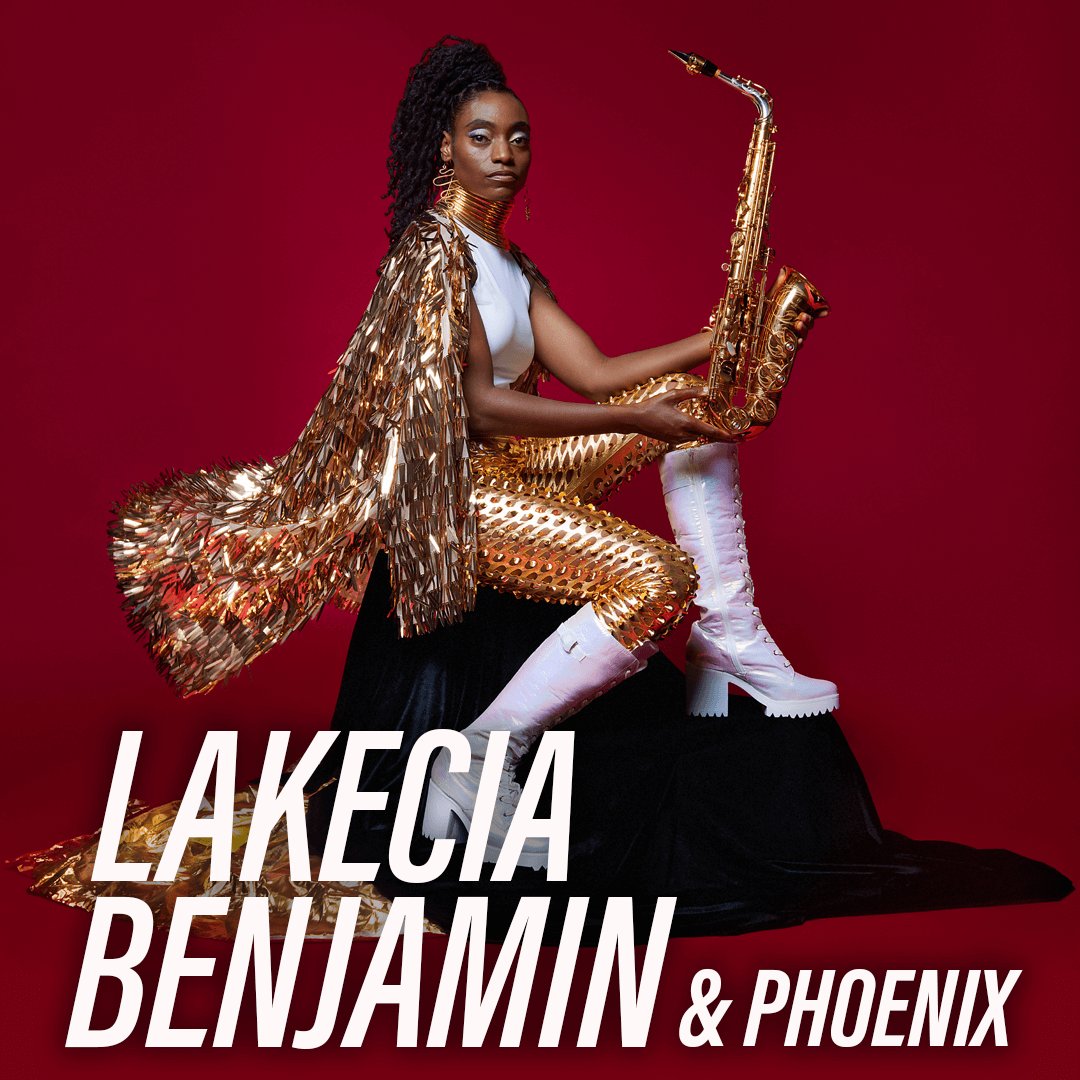 Lakecia Benjamin & Phoenix