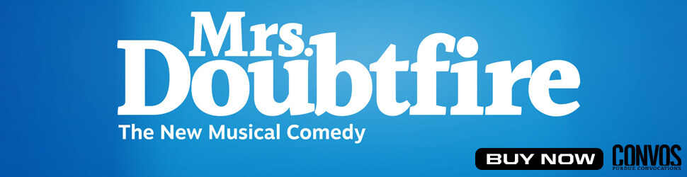 Mrs. Doubtfire: The New Musical Comedy / March 1, 2026 at Elliott Hall of Music