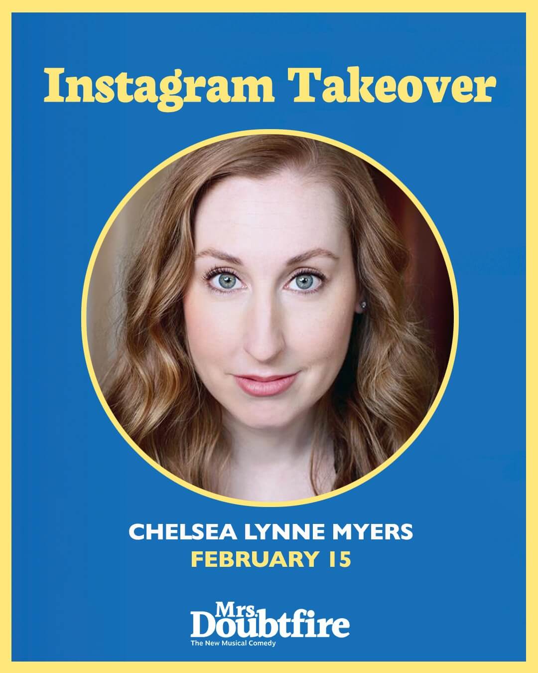 Chelsea Lynne Myers - Mrs. Doubtfire Ensemble