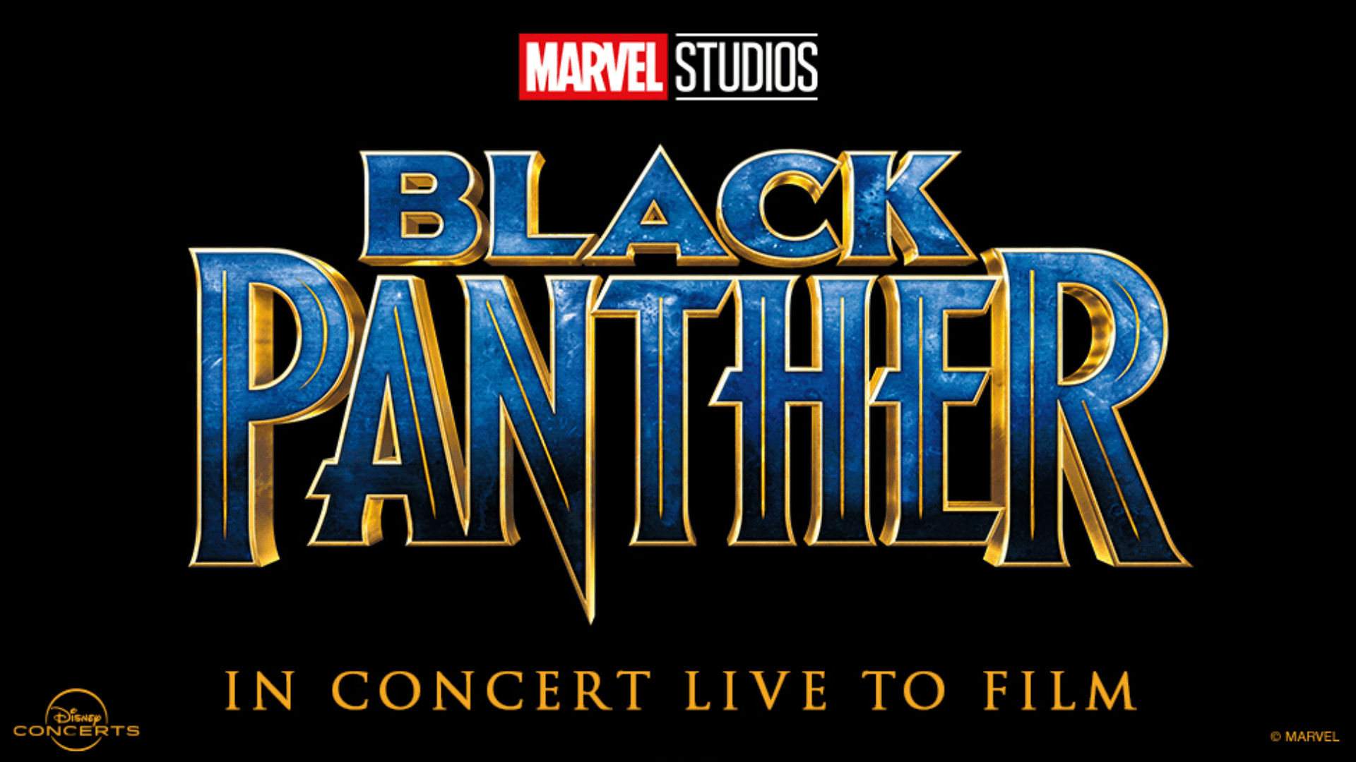 Marvel Studios Black Panther logo in bold blue and gold letters, with "Live In Concert" and "IN CONCERT LIVE TO FILM" below, Disney Concerts and Marvel logos in the corners, all set against a striking black background.