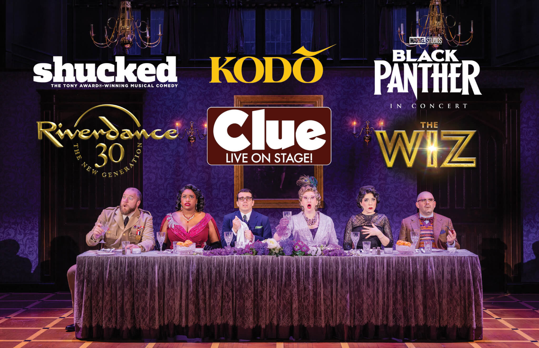 Six actors in formal attire sit dramatically at a long dinner table. Above them are stage show logos: Shucked, Kodo, Black Panther in Concert, Riverdance, Clue Live on Stage!, and The Wiz—get ready for an exclusive presale event.