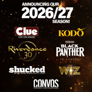 Announcement graphic for Purdue Convocations’ 2026/27 season featuring shows: Clue Live on Stage, Kodo, Riverdance, Black Panther in Concert, Shucked, and The Wiz, with a gold sparkly background.